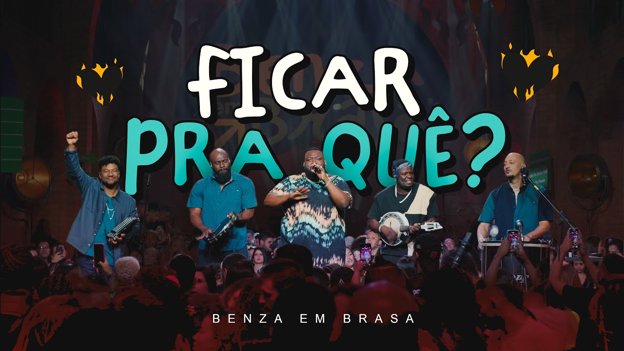 Ficar Pra Quê? - Grupo Benzadeus (LETRA)