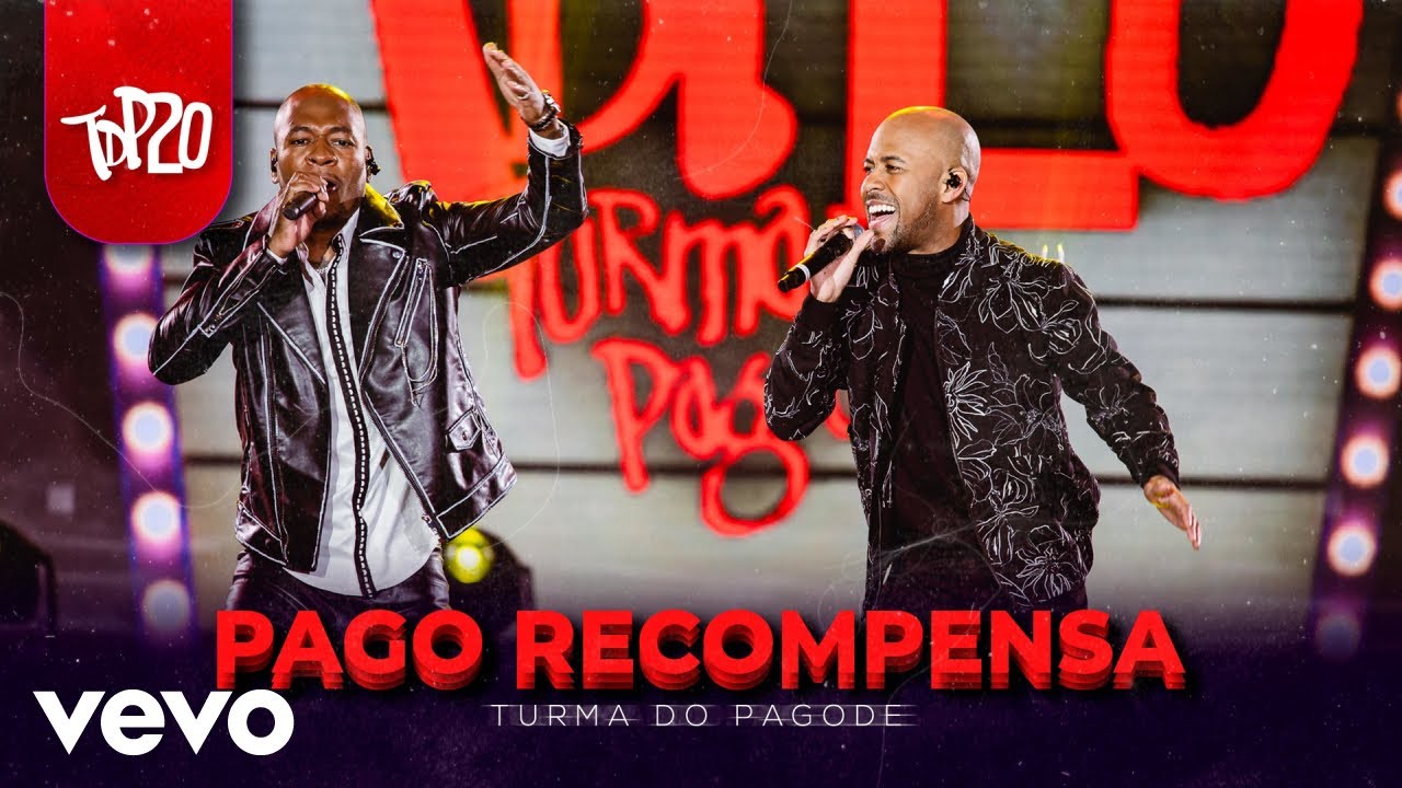 Pago Recompensa - Turma do Pagode (LETRA)
