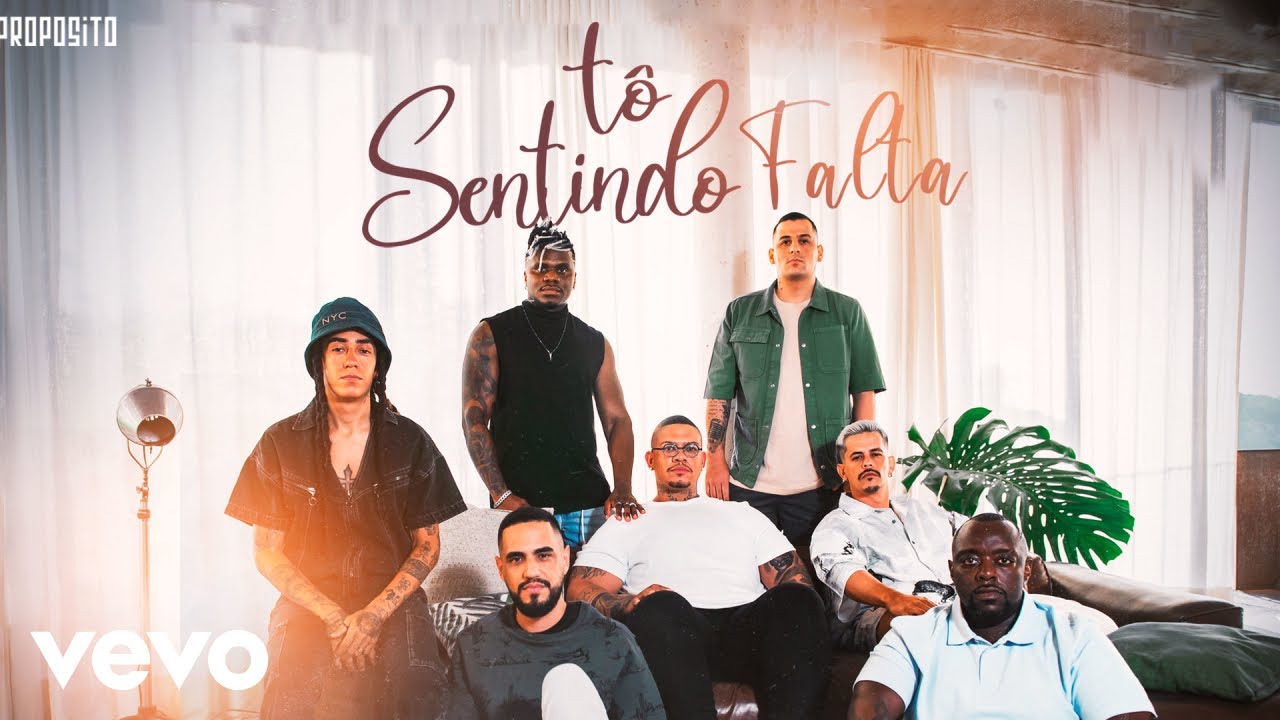 Tô Sentindo Falta - Di Propósito (LETRA)