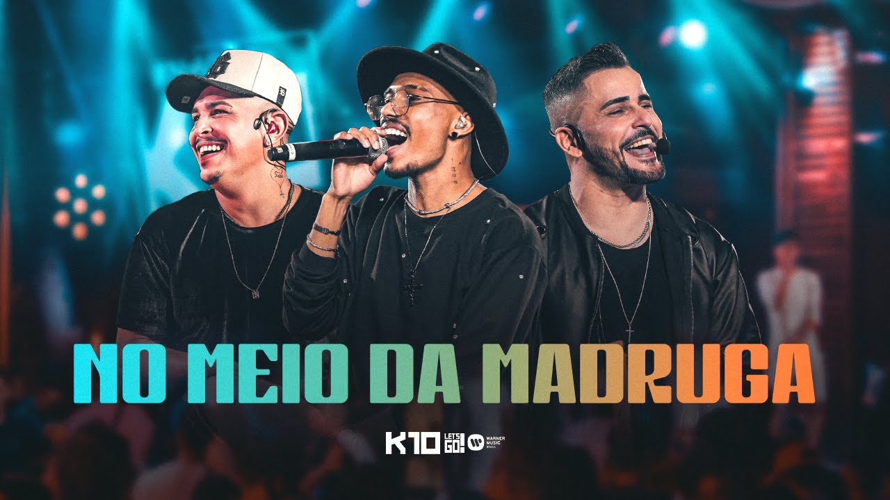 No Meio Da Madruga - Kamisa 10 (LETRA)