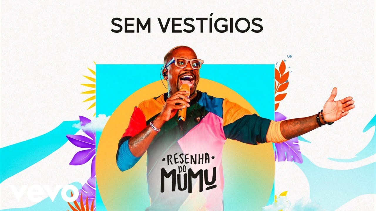 Sem Vestígios - Mumuzinho (LETRA)