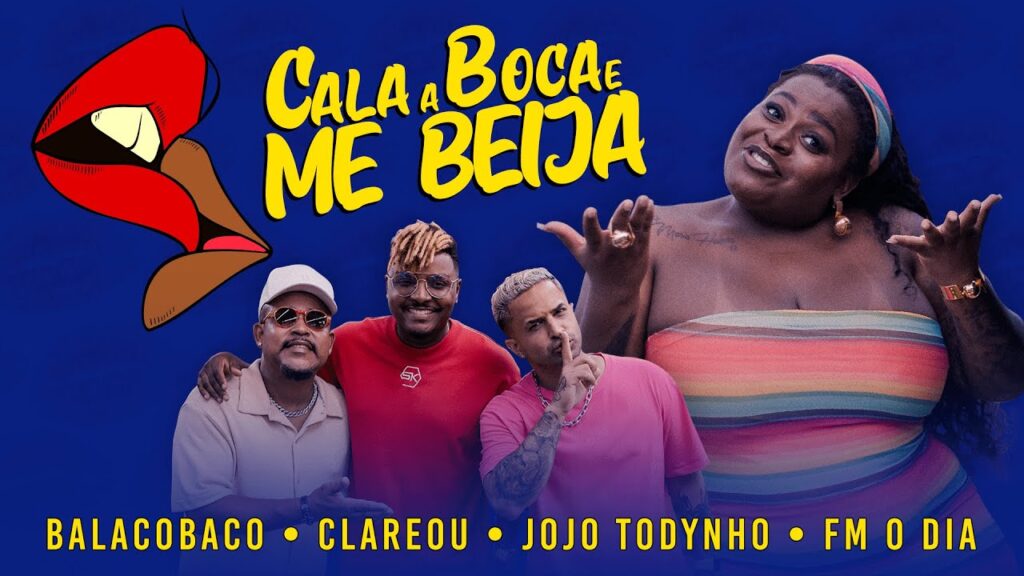 Cala a Boca e Me Beija”: Um Hino de Pegação, Desejo e Amor