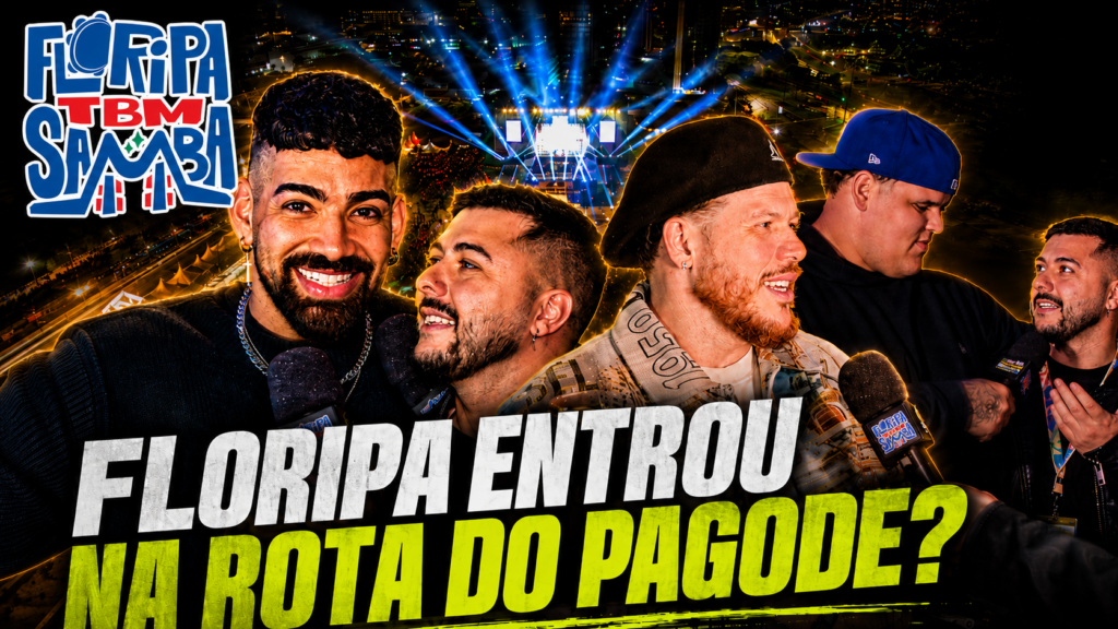 Luis Pagodinsta mostra os bastidores do primeiro Floripa TBM Samba em novo vídeo no YouTube
